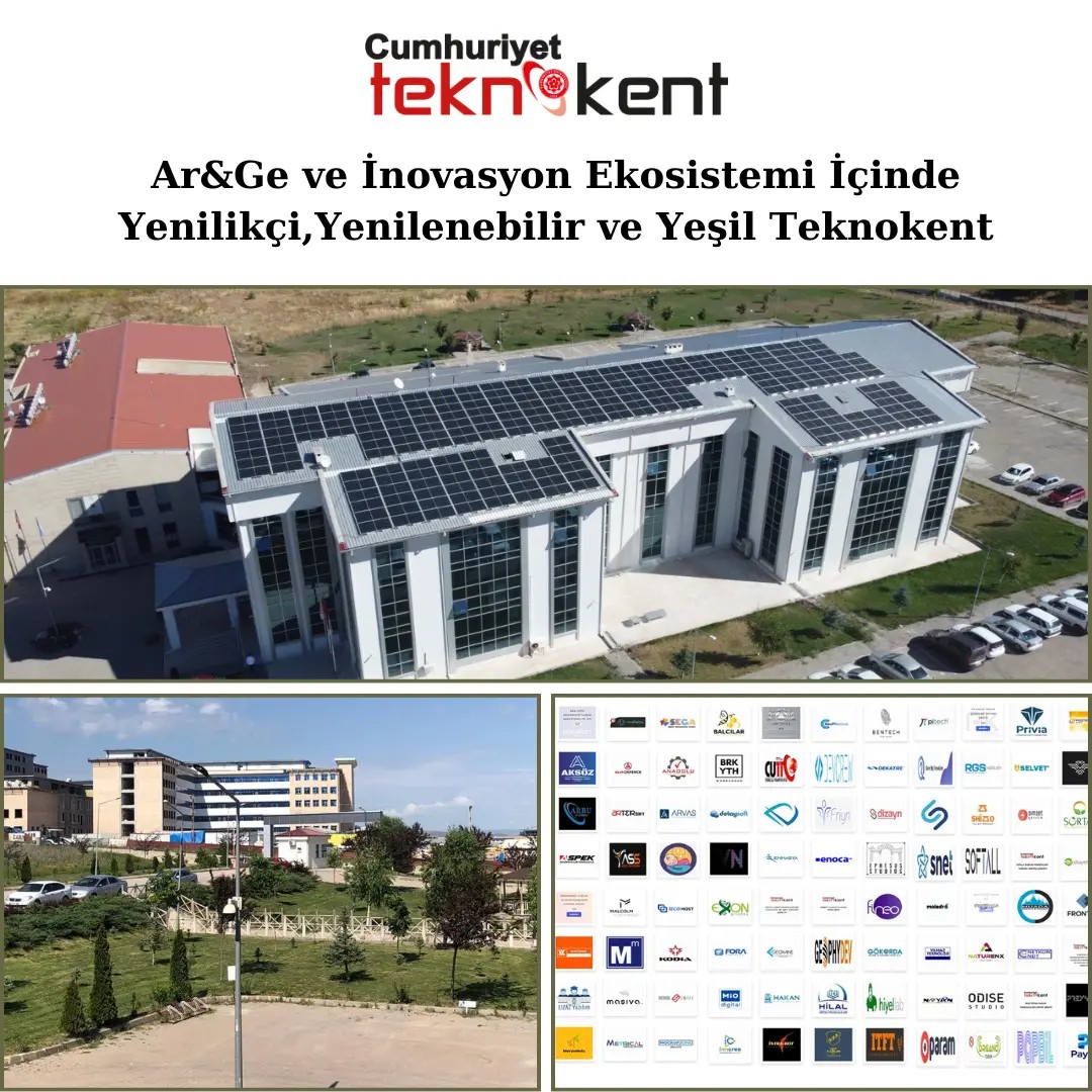 Ar&Ge ve İnovasyon Ekosistemi İçinde Yenilikçi, Yenilenebilir ve Yeşil Teknokent